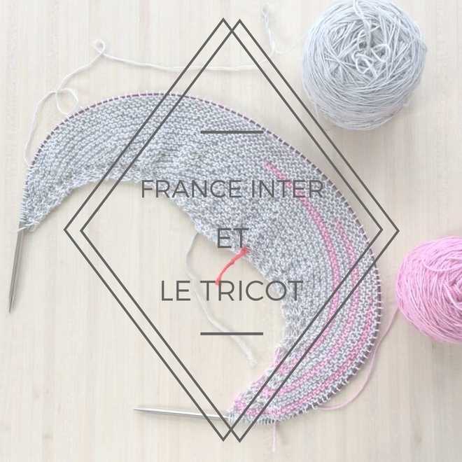 France inter et le tricot