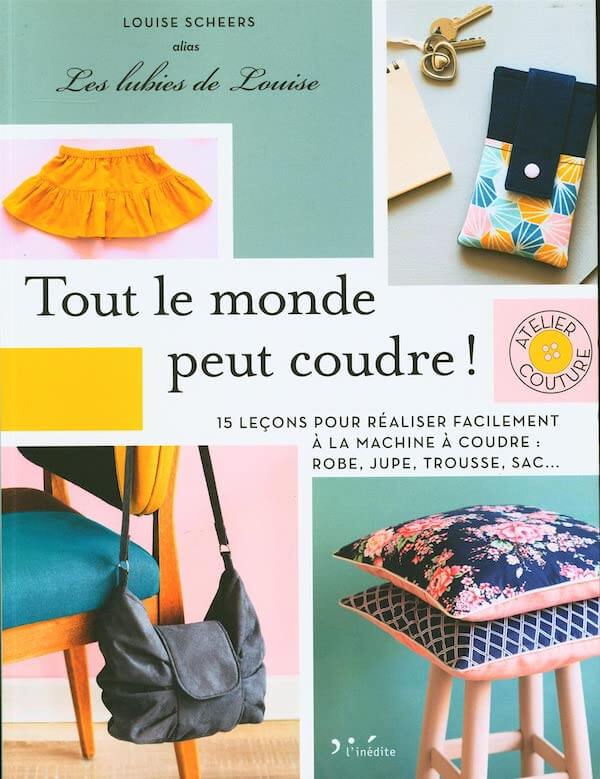 livre de couture Tout le monde peut coudre Les lubies de Louise