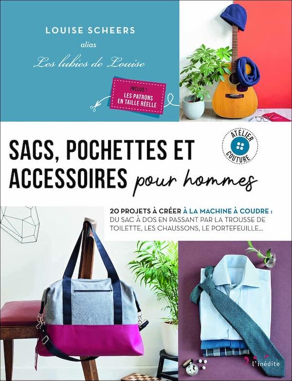 Livre de couture pour hommes, sacs, pochettes et accessoires Les lubies de Louise